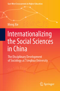 Vorderes Coverbild Internationalizing the Social Sciences in China