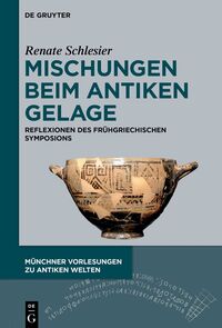 Vorderes Coverbild Mischungen beim antiken Gelage