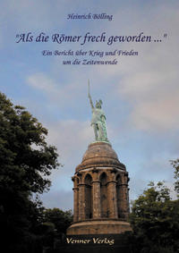"Als die Römer frech geworden ..."