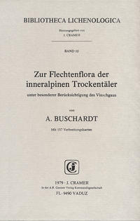 Zur Flechtenflora der inneralpinen Trockentäler unter besonderer Berücksichtigung des Vinschgaus