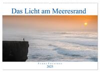 Das Licht am Meeresrand (Wandkalender 2025 DIN A2 quer), CALVENDO Monatskalender