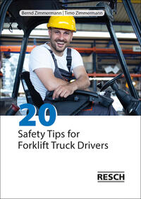 20 Safety Tips for Forklift Truck Drivers