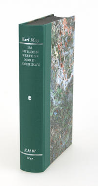 Vorderes Coverbild Karl Mays Werke: Historisch-Kritische Ausgabe für die Karl-May-Stiftung / Abteilung IV: Reiseerzählungen / Im "wilden Westen" Nordamerikas