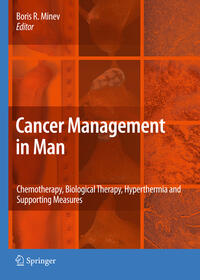Vorderes Coverbild Cancer Management in Man: Chemotherapy, Biological Therapy, Hyperthermia and Supporting Measures