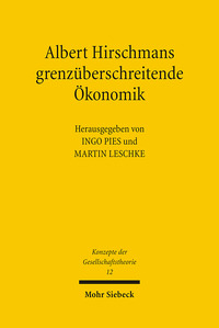 Albert Hirschmans grenzüberschreitende Ökonomik