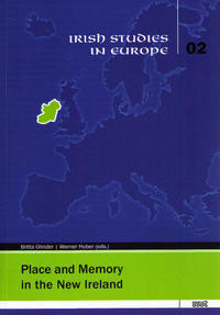 Place and Memory in the New Ireland