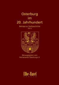 Osterburg im 20. Jahrhundert