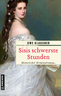 Vorderes Coverbild Sisis schwerste Stunden