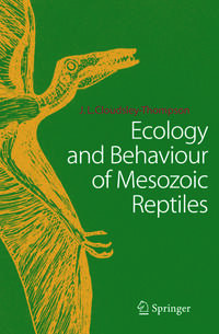 Vorderes Coverbild Ecology and Behaviour of Mesozoic Reptiles