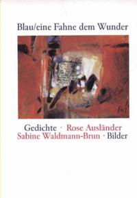 Blau / eine Fahne dem Wunder