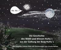 Die Geschichte des Wald- und Wiesen HuHu´s