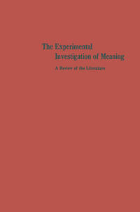 The Experimental Investigation of Meaning