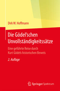 Vorderes Coverbild Die Gödel'schen Unvollständigkeitssätze
