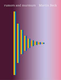 Martin Beck. rumors and murmurs (engl. Ausg.)