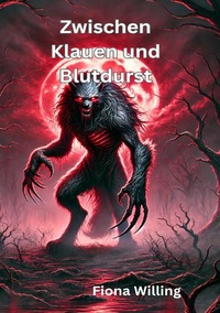 Vorderes Coverbild Zwischen Klauen und Blutdurst