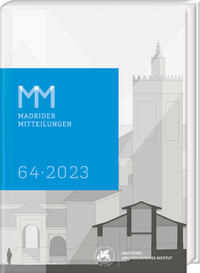Madrider Mitteilungen 64, 2023