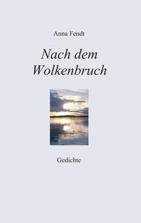 Nach dem Wolkenbruch