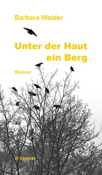 Unter der Haut ein Berg
