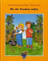 Wo die Trauben reifen