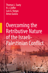 Overcoming the Retributive Nature of the Israeli-Palestinian Conflict