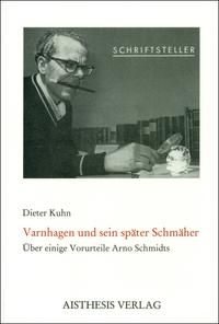Varnhagen und sein später Schmäher