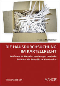 Die Hausdurchsuchung im Kartellrecht