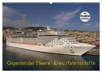 Vorderes Coverbild Giganten der Meere - Kreuzfahrtschiffe (Wandkalender 2025 DIN A2 quer), CALVENDO Monatskalender