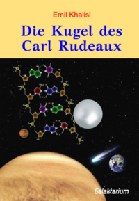 Die Kugel des Carl Rudeaux