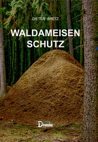 Waldameisenschutz