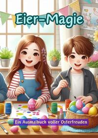 Eier-Magie