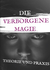 Die verborgene Magie