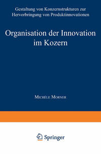 Vorderes Coverbild Organisation der Innovation im Konzern