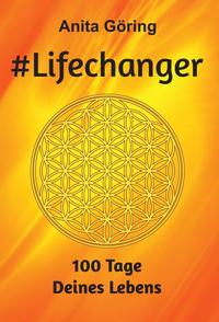 #Lifechanger