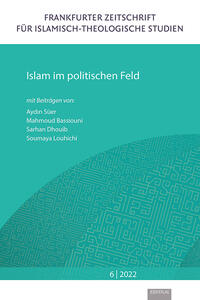 Band 6: Islam im politischen Feld