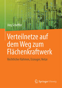 Vorderes Coverbild Verteilnetze auf dem Weg zum Flächenkraftwerk