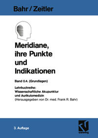 Vorderes Coverbild Meridiane, ihre Punkte und Indikationen