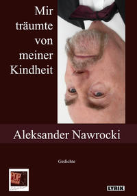 Mir träumte von meiner Kindheit