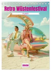 Vorderes Coverbild Retro Wüstenfestival - Planer (Tischkalender 2026 DIN A5 hoch), CALVENDO Monatskalender
