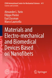 Materials and Electro-mechanical and Biomedical Devices Based on Nanofibers