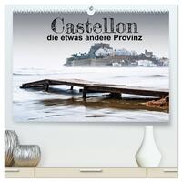 Castellon die etwas andere Provinz (hochwertiger Premium Wandkalender 2025 DIN A2 quer), Kunstdruck in Hochglanz
