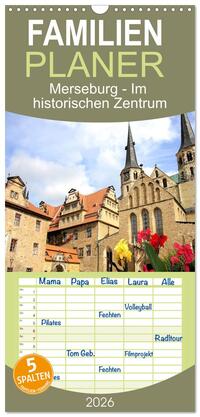 Familienplaner 2026 - Merseburg - Im historischen Zentrum mit 5 Spalten (Wandkalender, 21 x 45 cm) CALVENDO