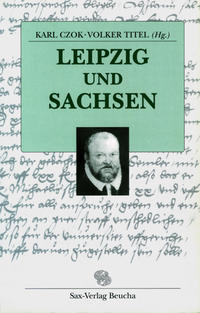 Leipzig und Sachsen
