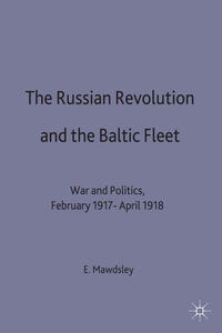 The Russian Revolution and the Baltic Fleet