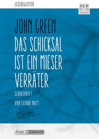 Das Schicksal ist ein mieser Verräter – John Green – Schülerarbeitsheft