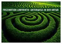 Faszination LABYRINTH - unterwegs in der Natur (Wandkalender 2026 DIN A4 quer), CALVENDO Monatskalender