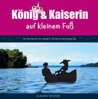 König und Kaiserin auf kleinem Fuß