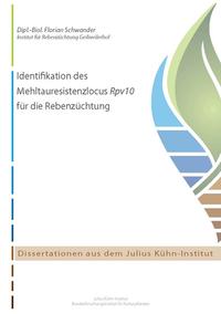 Identifikation des Mehltauresistenzlocus Rpv10 für die Rebenzüchtung