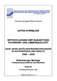 Entwicklung der subjektiven Sicherheit und Lebensqualität