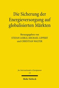 Vorderes Coverbild Die Sicherung der Energieversorgung auf globalisierten Märkten