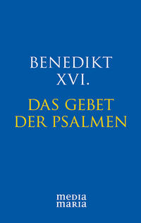 Das Gebet der Psalmen